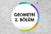 Geometri 2. Bölüm